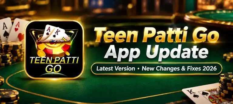 Teen Patti Go app update